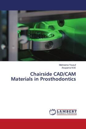 Yousuf / N. M. |  Chairside CAD/CAM Materials in Prosthodontics | Buch |  Sack Fachmedien