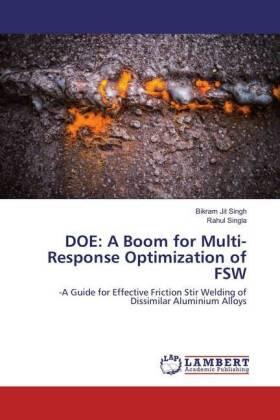 Singh / Singla |  DOE: A Boom for Multi-Response Optimization of FSW | Buch |  Sack Fachmedien