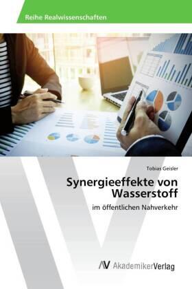 Geisler |  Synergieeffekte von Wasserstoff | Buch |  Sack Fachmedien