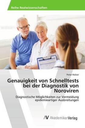 Holzer |  Genauigkeit von Schnelltests bei der Diagnostik von Noroviren | Buch |  Sack Fachmedien