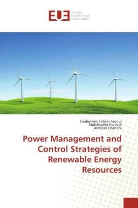 Fadoul / Hamadi / Chandra |  Power Management and Control Strategies of Renewable Energy Resources | Buch |  Sack Fachmedien