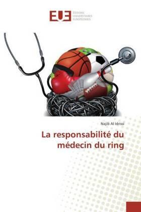 Al Idrissi |  La responsabilité du médecin du ring | Buch |  Sack Fachmedien