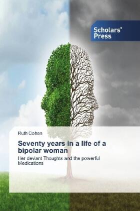 Cohen |  Seventy years in a life of a bipolar woman | Buch |  Sack Fachmedien