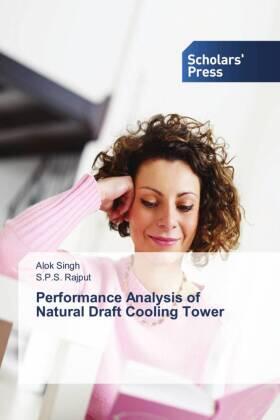 Singh / Rajput |  Performance Analysis of Natural Draft Cooling Tower | Buch |  Sack Fachmedien