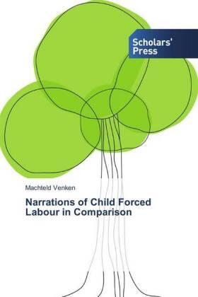 Venken |  Narrations of Child Forced Labour in Comparison | Buch |  Sack Fachmedien