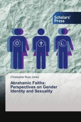 Jacobson |  Abrahamic Faiths: Perspectives on Gender Identity and Sexuality | Buch |  Sack Fachmedien