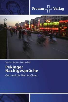 Rothlin / Achten |  Pekinger Nachtgespräche | Buch |  Sack Fachmedien