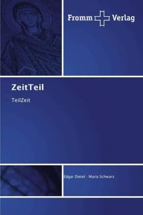Dietel / Schwarz |  ZeitTeil | Buch |  Sack Fachmedien