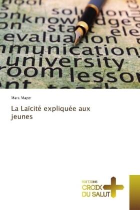 Mayer |  La Laïcité expliquée aux jeunes | Buch |  Sack Fachmedien