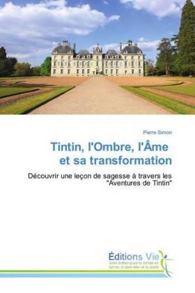 Simon |  Tintin, l'Ombre, l'Âme et sa transformation | Buch |  Sack Fachmedien