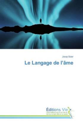 Soler |  Le Langage de l¿âme | Buch |  Sack Fachmedien