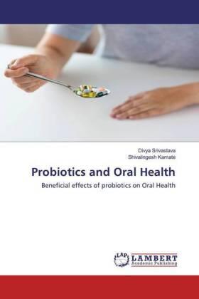 Srivastava / Kamate |  Probiotics and Oral Health | Buch |  Sack Fachmedien