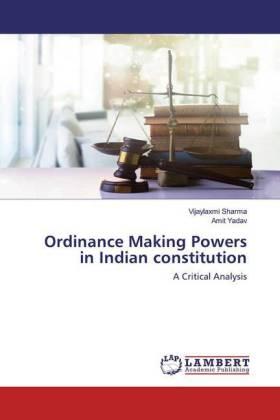 Sharma / Yadav |  Ordinance Making Powers in Indian constitution | Buch |  Sack Fachmedien