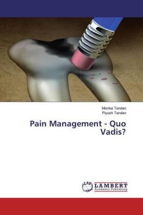 Tandan |  Pain Management - Quo Vadis? | Buch |  Sack Fachmedien