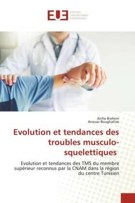 Brahem / Boughattas |  Evolution et tendances des troubles musculo-squelettiques | Buch |  Sack Fachmedien