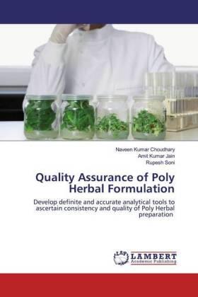 Choudhary / Jain / Soni |  Quality Assurance of Poly Herbal Formulation | Buch |  Sack Fachmedien