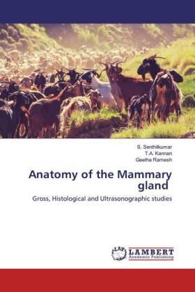 Senthilkumar / Kannan / Ramesh |  Anatomy of the Mammary gland | Buch |  Sack Fachmedien
