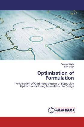 Gupta / Singh |  Optimization of Formulation | Buch |  Sack Fachmedien