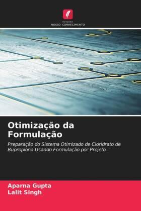 Gupta / Singh |  Otimização da Formulação | Buch |  Sack Fachmedien