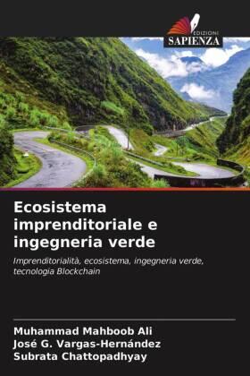 Mahboob Ali / Vargas-Hernández / Chattopadhyay |  Ecosistema imprenditoriale e ingegneria verde | Buch |  Sack Fachmedien