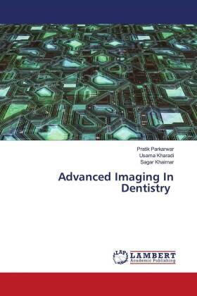 Parkarwar / Kharadi / Khairnar |  Advanced Imaging In Dentistry | Buch |  Sack Fachmedien