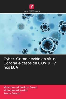 Javed / Kashif / Javaid |  Cyber-Crime devido ao vírus Corona e casos de COVID-19 nos EUA | Buch |  Sack Fachmedien