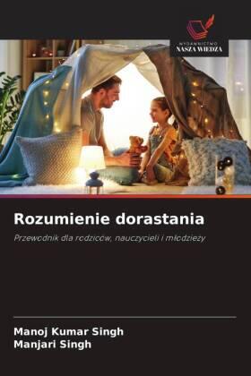 Singh |  Rozumienie dorastania | Buch |  Sack Fachmedien