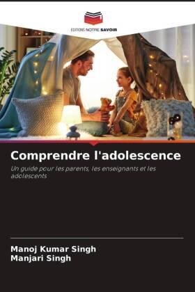 Singh |  Comprendre l'adolescence | Buch |  Sack Fachmedien