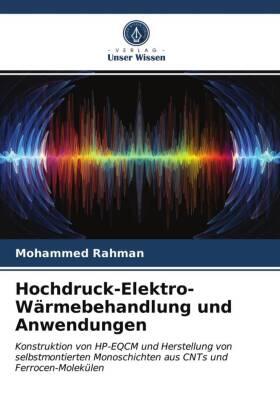 Rahman |  Hochdruck-Elektro-Wärmebehandlung und Anwendungen | Buch |  Sack Fachmedien