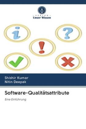 Kumar / Deepak |  Software-Qualitätsattribute | Buch |  Sack Fachmedien