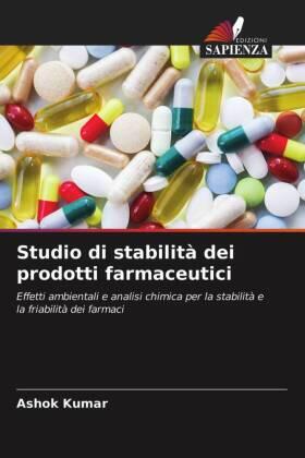 Kumar |  Studio di stabilità dei prodotti farmaceutici | Buch |  Sack Fachmedien