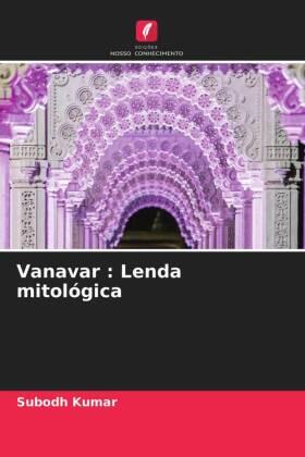 Kumar |  Vanavar : Lenda mitológica | Buch |  Sack Fachmedien