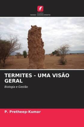 Pretheep-Kumar |  TERMITES - UMA VISÃO GERAL | Buch |  Sack Fachmedien