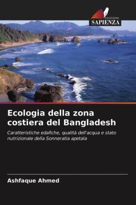 Ahmed |  Ecologia della zona costiera del Bangladesh | Buch |  Sack Fachmedien