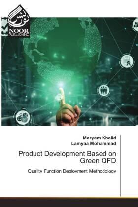 Khalid / Mohammad |  Product Development Based on Green QFD | Buch |  Sack Fachmedien