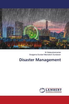 Balasubramanian / Meenakshi Sundaram |  Disaster Management | Buch |  Sack Fachmedien