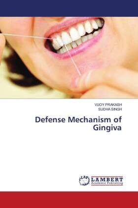 Prakash / Singh |  Defense Mechanism of Gingiva | Buch |  Sack Fachmedien