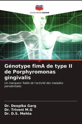 Garg |  Génotype fimA de type II de Porphyromonas gingivalis | Buch |  Sack Fachmedien