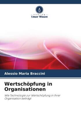 Braccini |  Wertschöpfung in Organisationen | Buch |  Sack Fachmedien