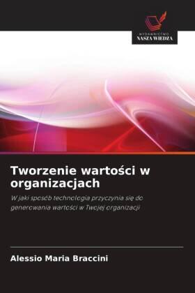 Braccini |  Tworzenie warto¿ci w organizacjach | Buch |  Sack Fachmedien