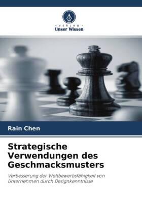 Chen |  Strategische Verwendungen des Geschmacksmusters | Buch |  Sack Fachmedien
