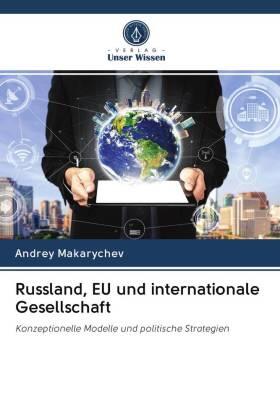 Makarychev |  Russland, EU und internationale Gesellschaft | Buch |  Sack Fachmedien