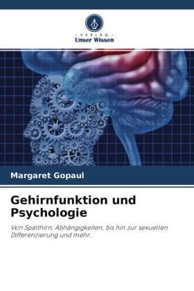 Gopaul |  Gehirnfunktion und Psychologie | Buch |  Sack Fachmedien