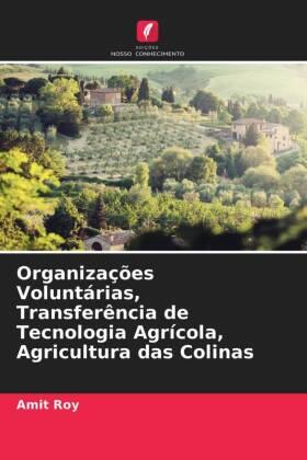 Roy |  Organizações Voluntárias, Transferência de Tecnologia Agrícola, Agricultura das Colinas | Buch |  Sack Fachmedien