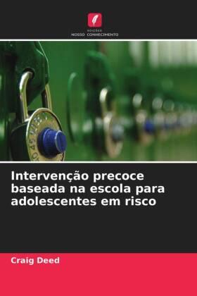 Deed |  Intervenção precoce baseada na escola para adolescentes em risco | Buch |  Sack Fachmedien