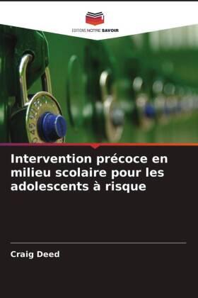 Deed |  Intervention précoce en milieu scolaire pour les adolescents à risque | Buch |  Sack Fachmedien
