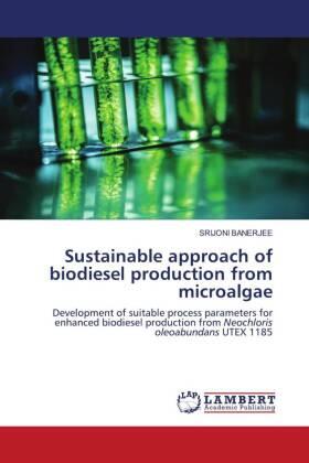 Banerjee |  Sustainable approach of biodiesel production from microalgae | Buch |  Sack Fachmedien