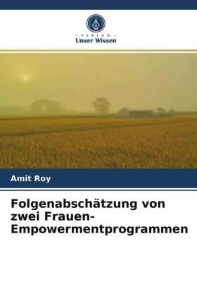 Roy |  Folgenabschätzung von zwei Frauen-Empowermentprogrammen | Buch |  Sack Fachmedien