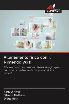 Alves / Matheus / Both |  Allenamento fisico con il Nintendo Wii® | Buch |  Sack Fachmedien