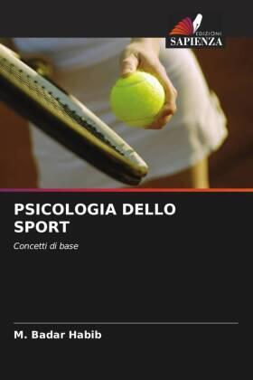 Habib / Ahmad / Shamim |  PSICOLOGIA DELLO SPORT | Buch |  Sack Fachmedien
